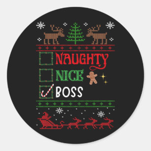 Sticker Rond Drôle Noël Nice Naughty Liste Noël Boss