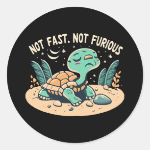 Sticker Rond Drôle Pas Vite Pas Furieux