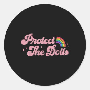 Sticker Rond Drôle Protéger Les Poupées Trans Lgbt Égalité Pour