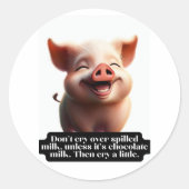 Sticker Rond Drôle proverbe dit visage de cochon (Devant)