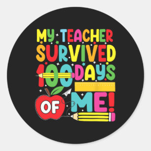 Sticker Rond Drôle Que Mon Professeur A Survécu 100 Jours De Mo