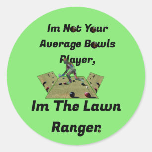 Sticker Rond Drôle Ranger de pelouse Bowls,