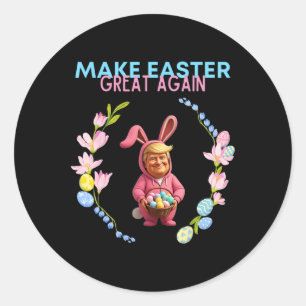 Sticker Rond Drôle Rendre Pâques grand à nouveau Président Dona
