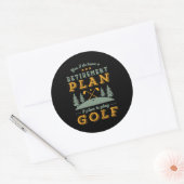 Sticker Rond Drôle Retraité Plan de retraite Jouer Golf (Enveloppe)