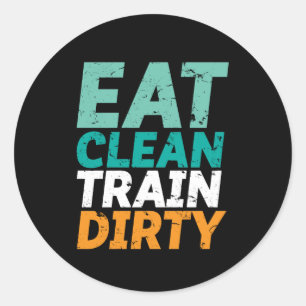 Sticker Rond Drôle Salle De Fitness Entraînement Manger Clean T