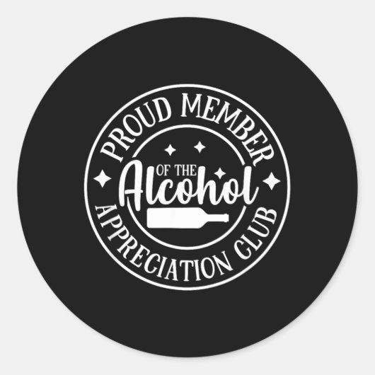 Sticker Rond Drôle Sarcasme Boire Alcool Choquant (Devant)