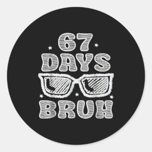 Sticker Rond Drôle Six Sept 6 7 Mème Professeur 67 Jours Bruh C