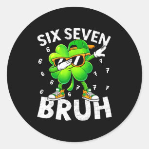Sticker Rond Drôle six sept bruh st patricks day dabbing