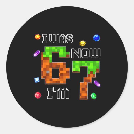 Sticker Rond Drôle Six Sept J'avais 6 ans Maintenant j'ai 7 ans (Devant)