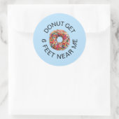Sticker Rond Drôle social Distancing Donut Citation (Sac)