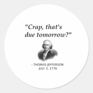Sticker Rond Drôle Thomas Jefferson Histoire Usa Enseignant Élè