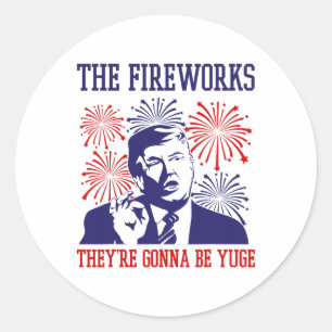 Sticker Rond Drôle Trump Citation Fireworks 4 juillet