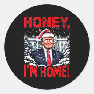 Sticker Rond Drôle Trump Xmas Chérie Je Suis À La Maison Donald