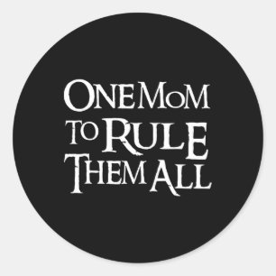 Sticker Rond Drôle Une Mère Pour Les Régler Tous Pour La Mère F