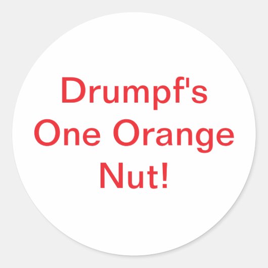 Sticker Rond Drumpf's One Orange Nut Hankamer Artjunkhaus Comic (Devant)