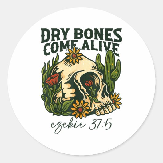 Sticker Rond Dry Bones Come Alive Christian Skeleton Floral Eze (Devant)
