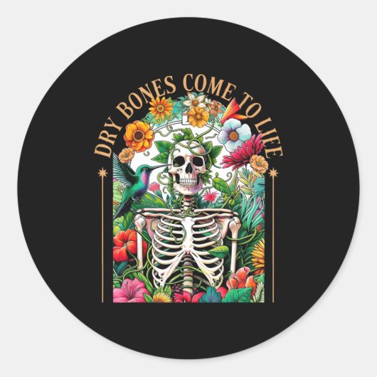 Sticker Rond Dry Bones Come Alive Funny Skeleton Floral Christi (Devant)