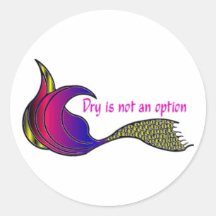 Sticker Rond Dry n'est pas une option coloré collant de la queu