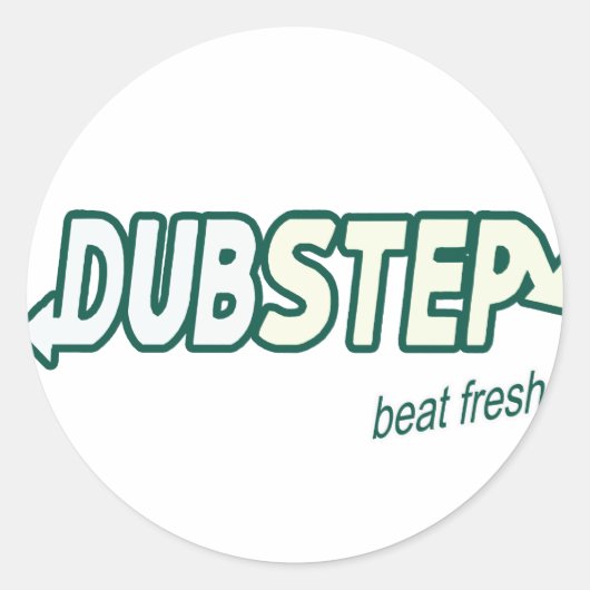 Sticker Rond DUBSTEP battre frais (Devant)