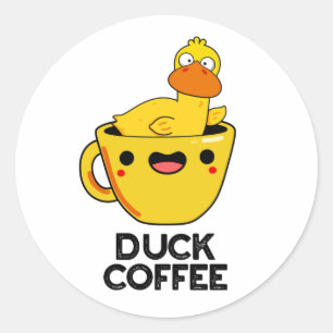 Sticker Rond Duck Coffee Drôle Drink Pun