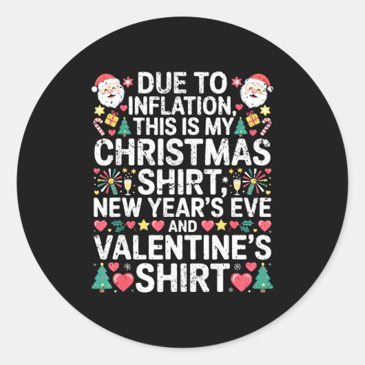 Sticker Rond Due To Inflation Christmas New Year Valentine Funn (Devant)