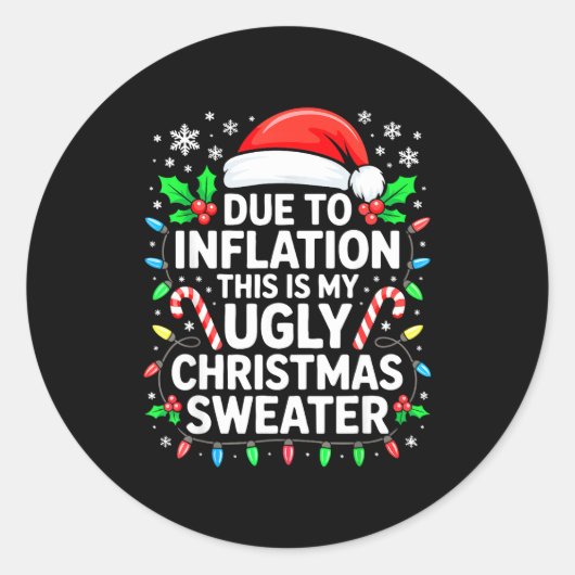 Sticker Rond Due To Inflation Ugly Christmas Sweater Shirt Men  (Devant)