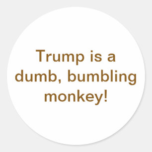 Sticker Rond Dumb Monkey Trump Hankamer Artjunkhaus Bande Dessi