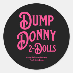 Sticker Rond Dump Donny 2 poupées deux poupées Trump Tarifs Hum