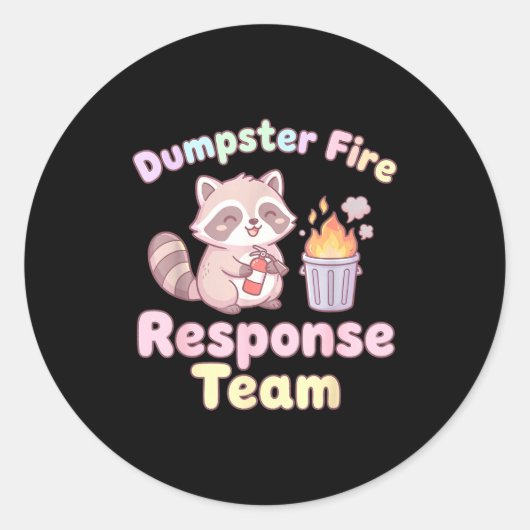 Sticker Rond Dumpster Fire Resnse Team Raccoon Kawaii (Devant)