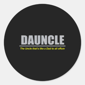 Sticker Rond Duncle Dauncle Papa oncle