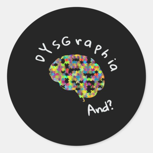 Sticker Rond Dyslexie Sensibilisation Dysgraphie Écriture Écrit (Devant)
