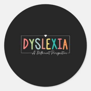 Sticker Rond Dyslexie Une Perspective Différente Dyslexie Acadé