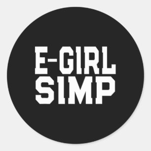 Sticker Rond E-girl Simp - Funny Novelty Simp - Simp Halloween