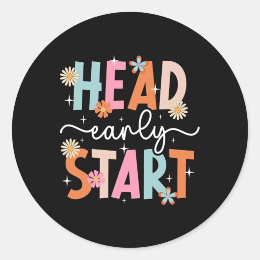 Sticker Rond Early Head Start Student First Day Of Head Start T (Devant)