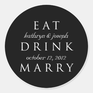 Sticker Rond EAT BOIRE MARRY noir blanc mariage faveur étiquett