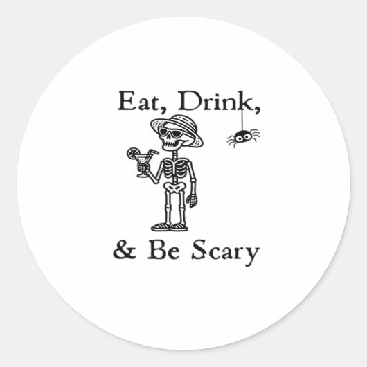 Sticker Rond Eat Drink And Be Scary Halloween Aesthetic Style (Devant)