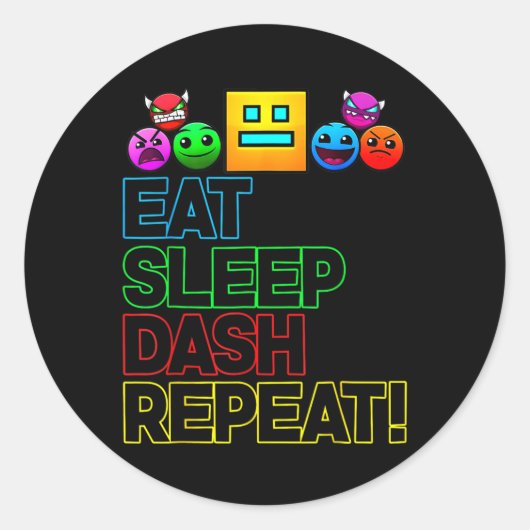Sticker Rond Eat Sleep Dash Répéter Video Game Géométrie Vidéo (Devant)