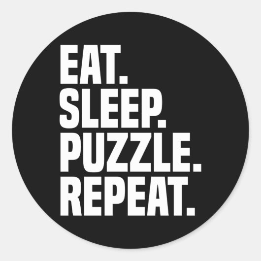 Sticker Rond Eat Sleep Puzzle Répéter le collectionneur de puzz (Devant)
