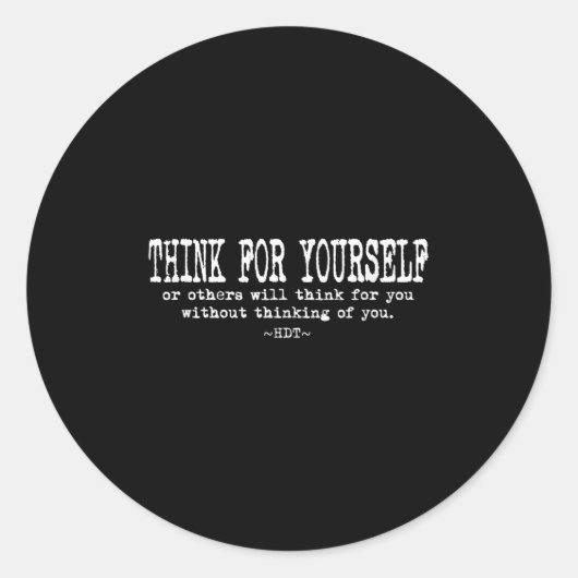 Sticker Rond Eau Quote Motivation Insrational - Think For Yours (Devant)