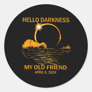 Sticker Rond Éclipse Solaire 08 Avril 2024 Bonjour Ténèbres Mon