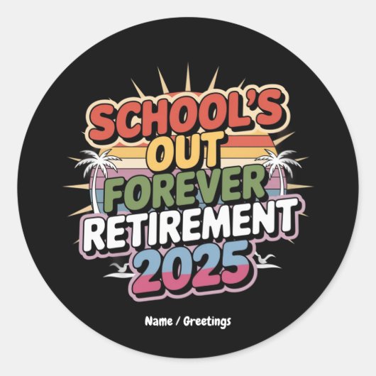 Sticker Rond Écoles à la retraite permanente 2025 Enseignants à (Devant)