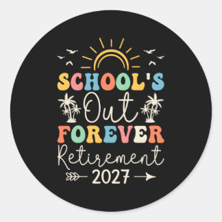 Sticker Rond Écoles Pour Toujours Retiret Enseignant Retraité P