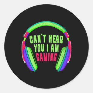 Sticker Rond Écoutez-Vous Je Joue Gamer & Amoureux Du Jeu V