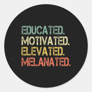 Sticker Rond Éduqué Motivé Lelevé Melanated Junetdix B