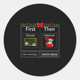 Sticker Rond Éduquez d'abord puis célébrez Santa 67 Mème Hiver