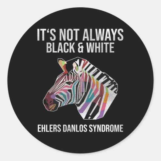 Sticker Rond Ehlers Danlos Syndrome Ce N'Est Pas Toujours Black (Devant)