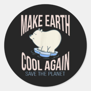 Sticker Rond Eisbär Rendre la Terre Cool à nouveau Changement c