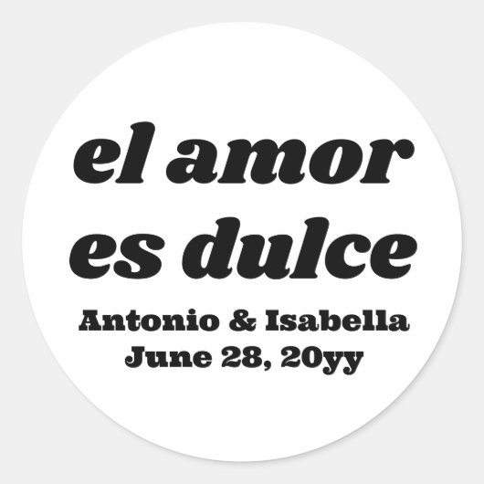 Sticker Rond El amor es dulce mariage accueil pour invités (Devant)