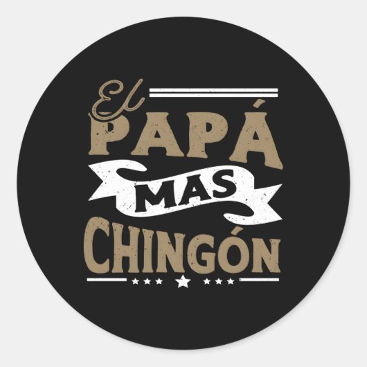 Sticker Rond El Papa Mas Chingon Papa Mexicain Pour Mari (Devant)