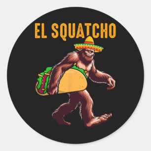 Sticker Rond El Squatcho mexicain Tacos Bigfoot Cinco De Mayo S